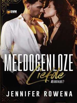 cover image of Meedogenloze liefde